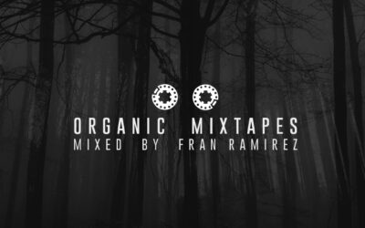 Organic Mixtapes – Episodio 05