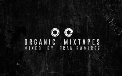 Organic Mixtapes – Episodio 06