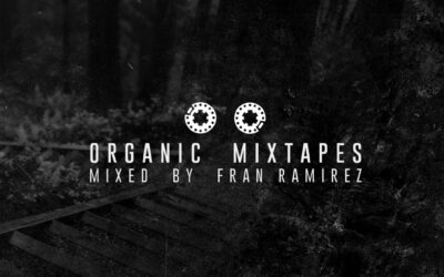 Organic Mixtapes – Episodio 07